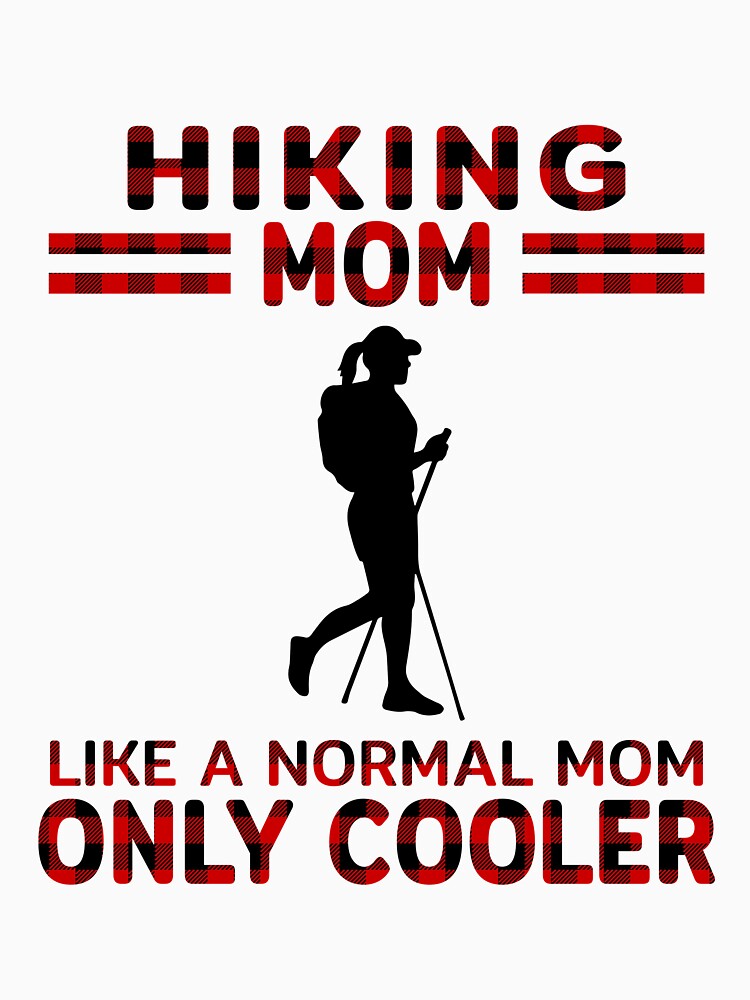 Cool Hiking Mom by Mnightsa