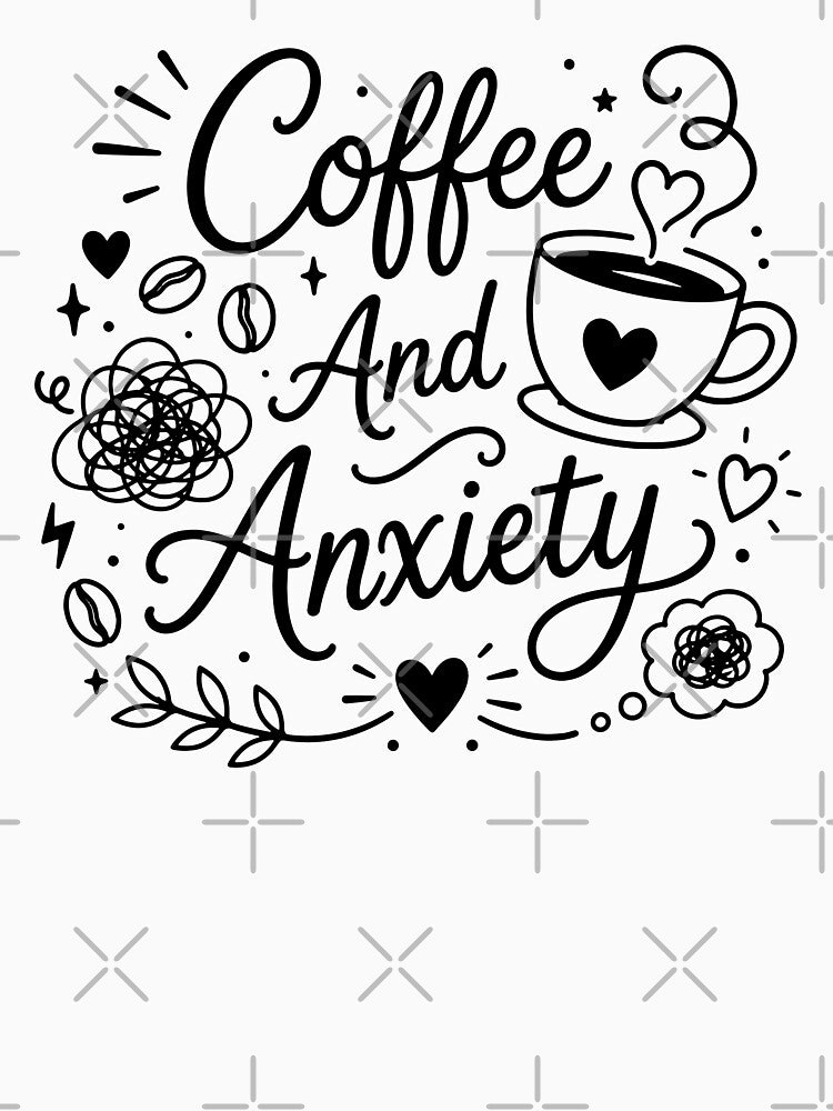 Coffee And Anxiety by gunaone-design