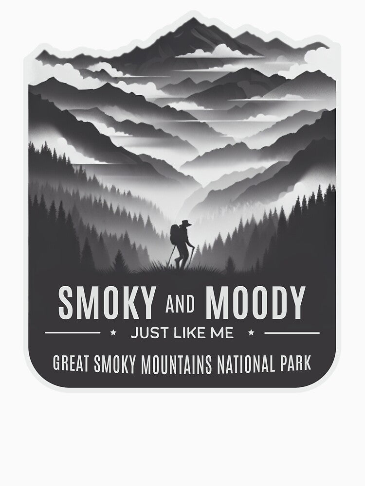 Smoky and Moody Just Like Me - Mountains National Park Humor by KZbubble