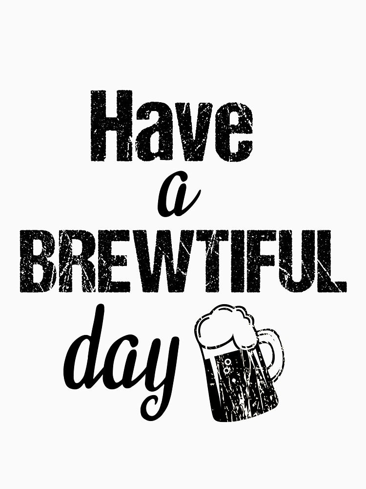 Have a brewtiful day by Matheus2001