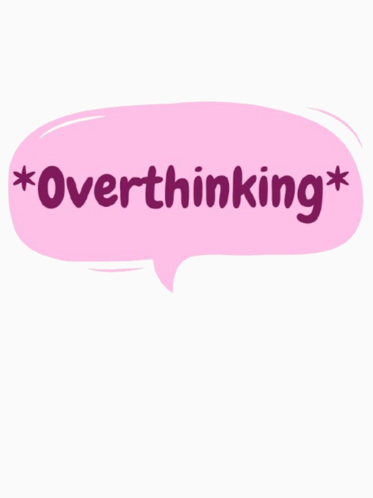 overthinking by Pratyush1111