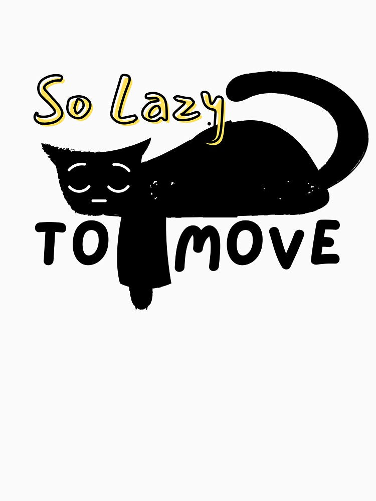 TOO LAZY MO MOVE by artidesgn