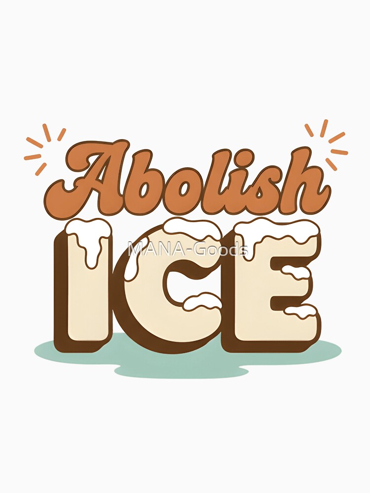 Abolish ICE - Retro 70s Global Warming by MANA-Goods