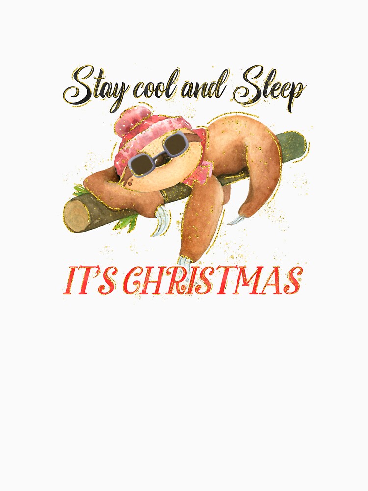 Stay Cool and Sleep, It's Christmas by Bobeys