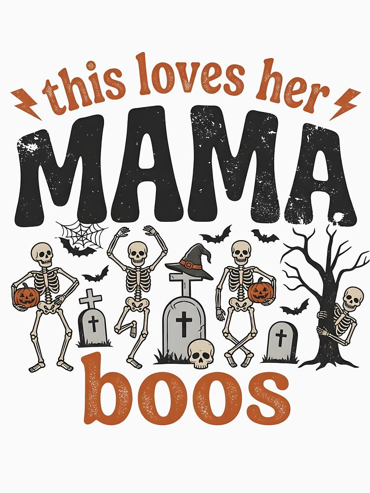 This Mama Loves Her Boos Skeletons Halloween by KroghDs