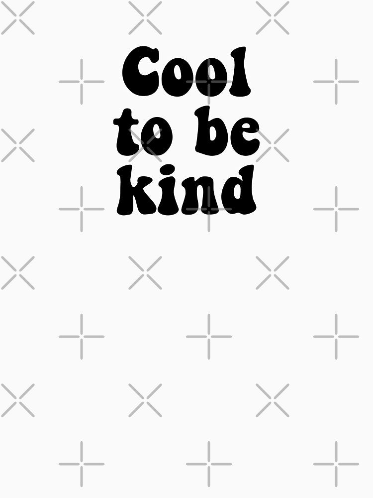 cool to be kind by House Sparrow