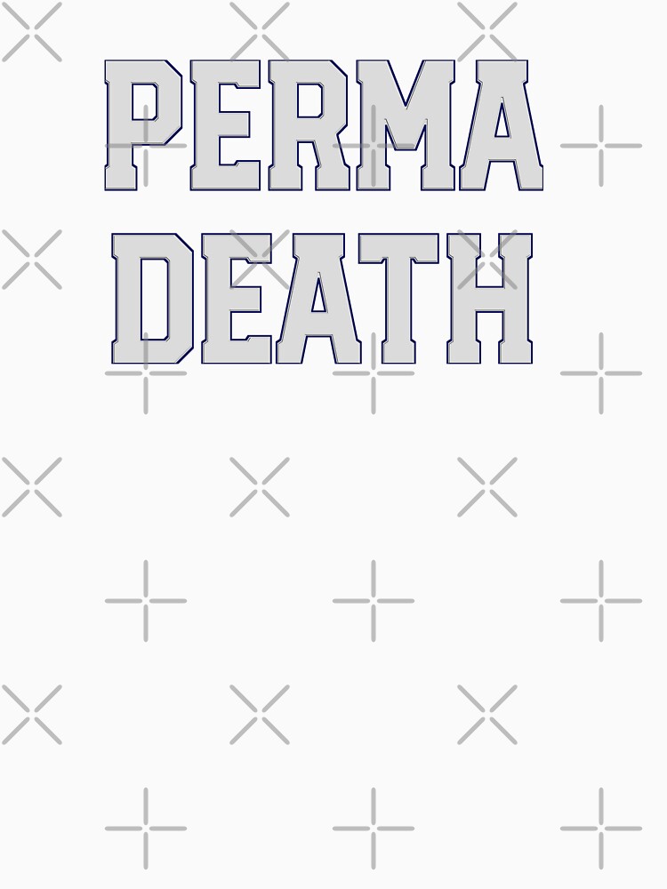 Permadeath Gaming Humor by madtoyman