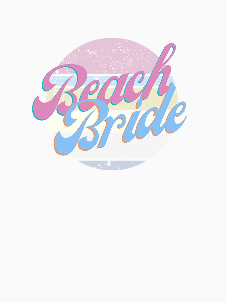 beach bride bachelorette shirt by SundaeSweet