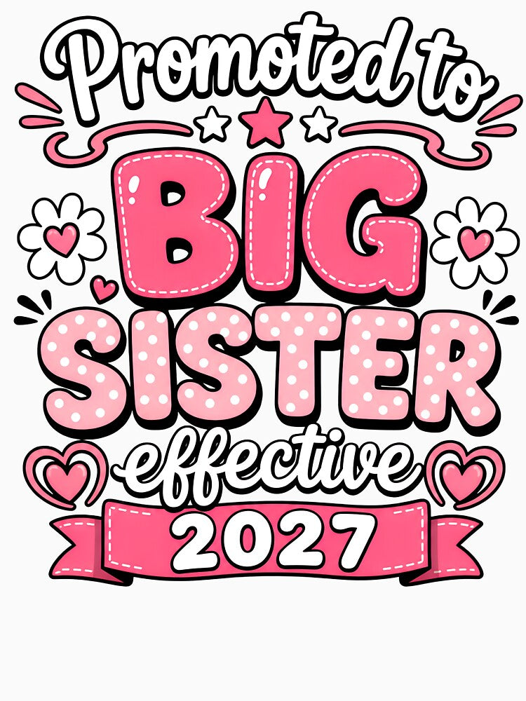 Promoted to Big Sister 2027 Announcement by Rafiqrafisqy