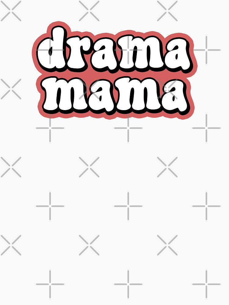Drama Mama by allysmar