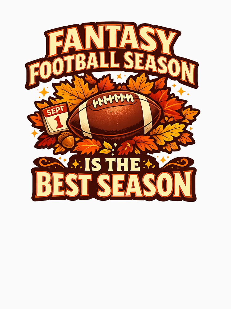 Fantasy Football Gift - Fantasy Football Season by RedRubyBubble