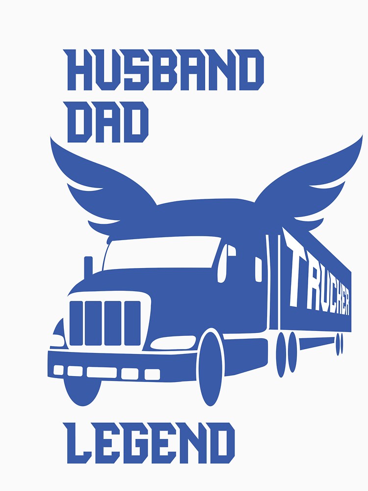 Husband Dad trucker legend by lushlydesign