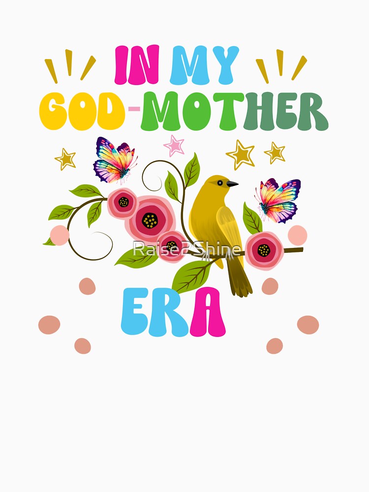 In My God-Mother Era Retro Groovy Colorful Design. by Raise2Shine