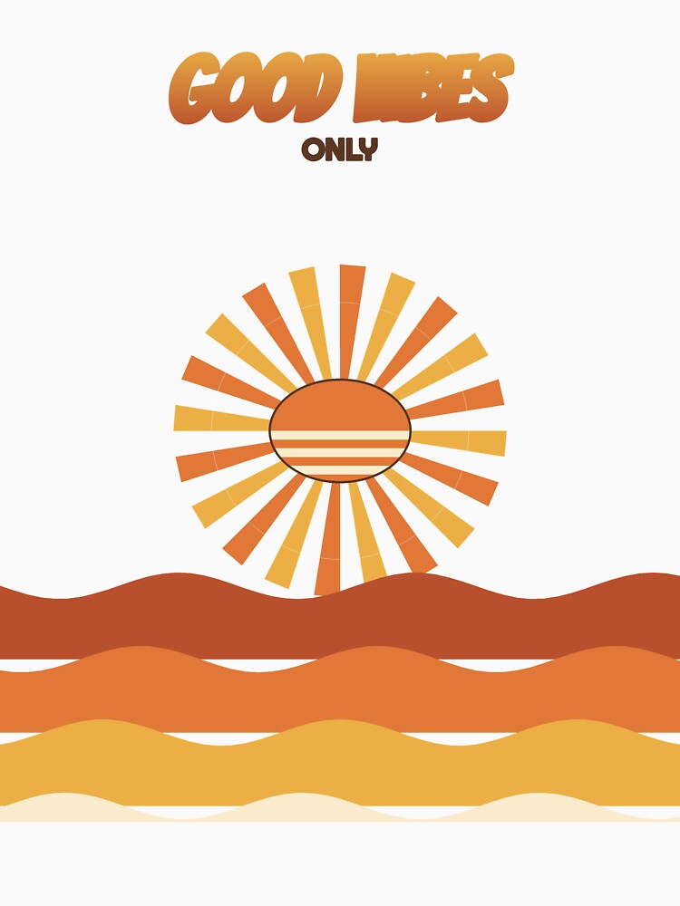 Good Vibes Only Retro Sunset by BYyass25