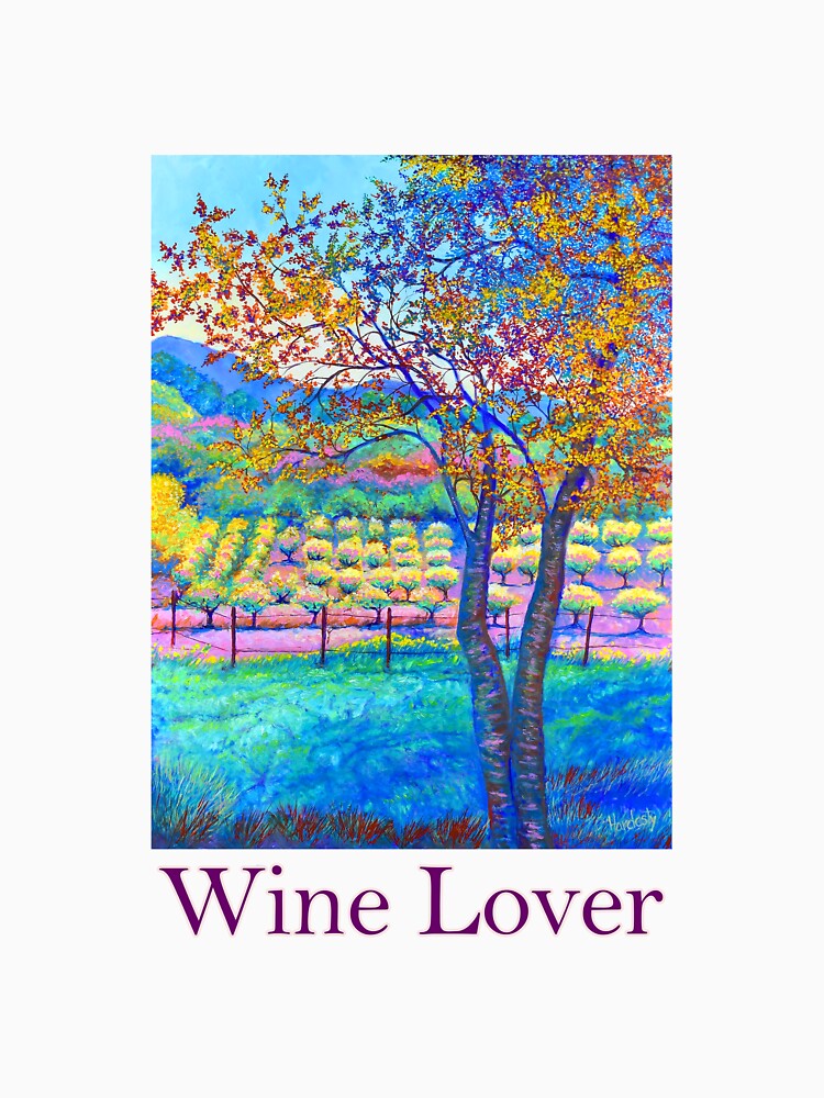 Sonoma Valley California wine lover vineyard by Fantasyart123