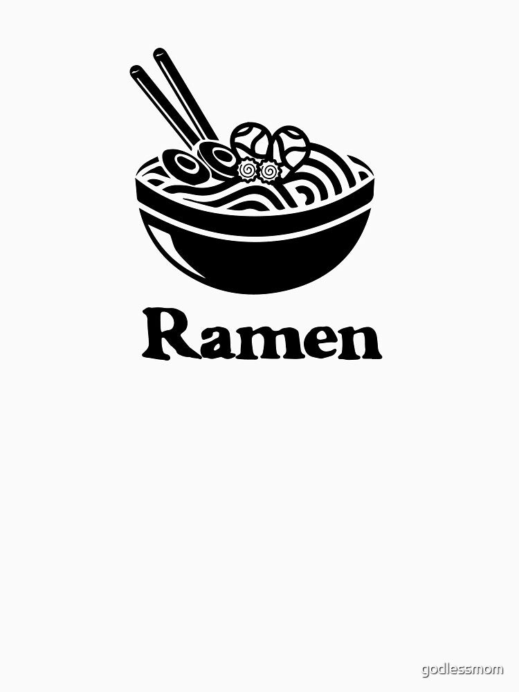 Ramen tee for foodies by godlessmom