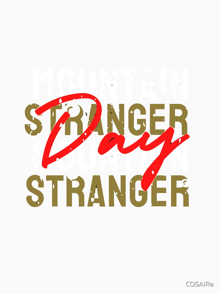 Mountain Stranger – Stay Wild Outdoor Adventure Typography Design by COSAIRe