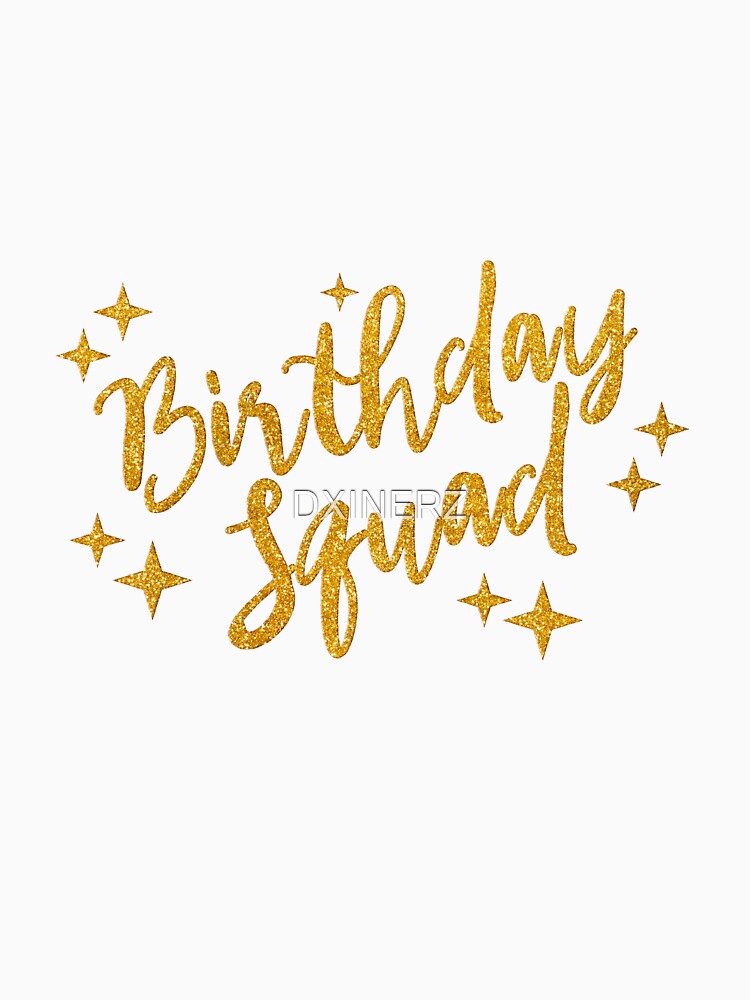 Birthday Squad – Glitter Gold Party Crew by DXINERZ