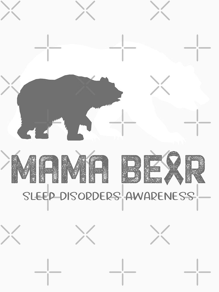 Sleep Disorders Awareness Mama Bear Support Sleep Disorders by Victormoratalla