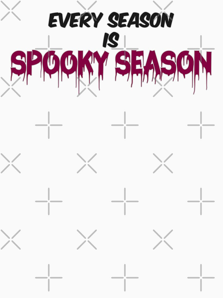 Every Season is spooky season by jadaBees