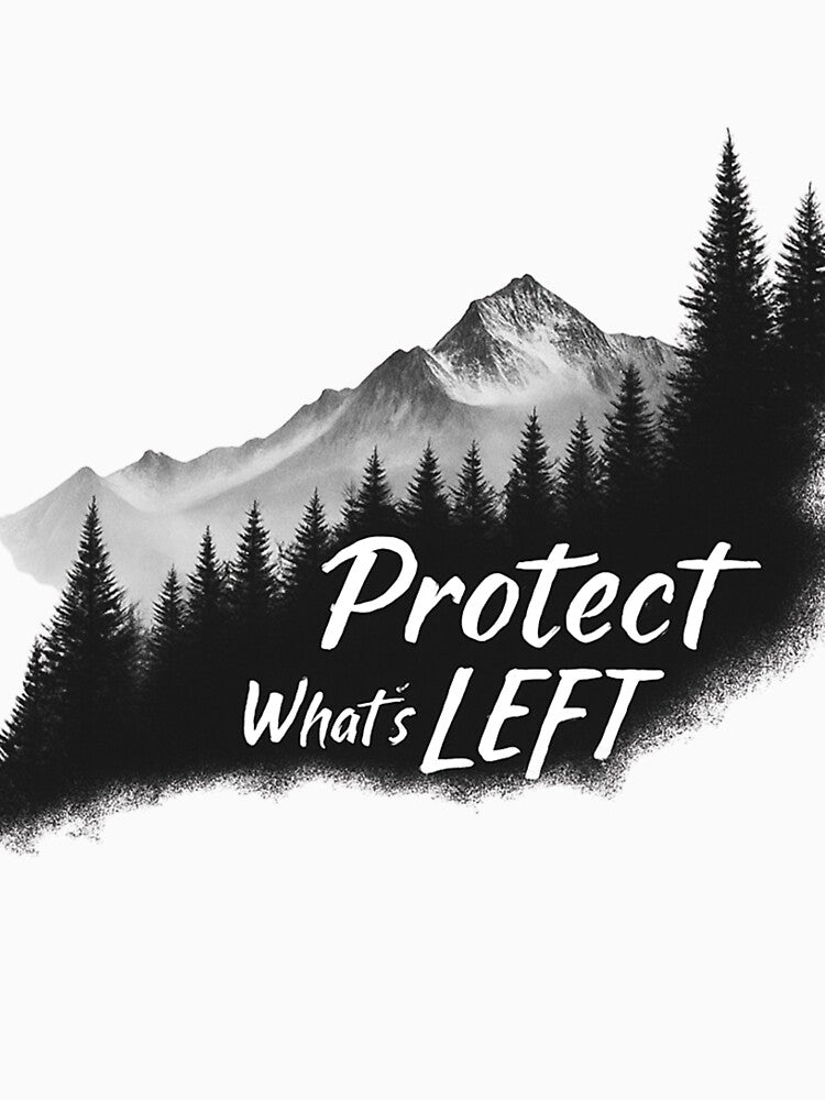 Protect What’s Left – Minimalist Nature Silhouette by ALEXA-Studio