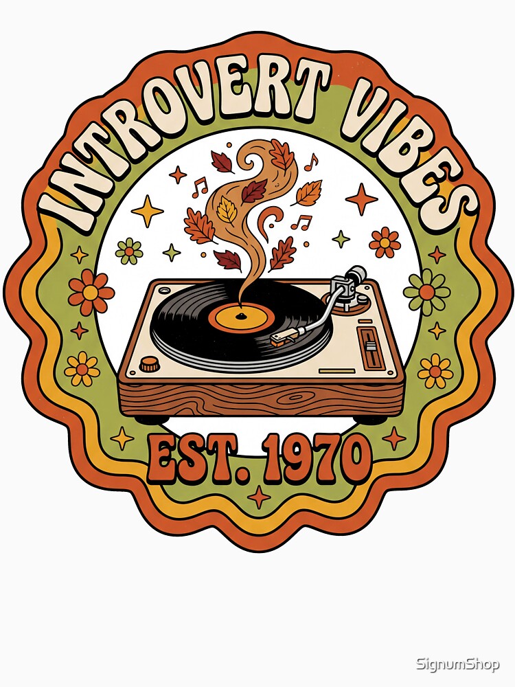 Introvert Vibes Est 1970 by SignumShop