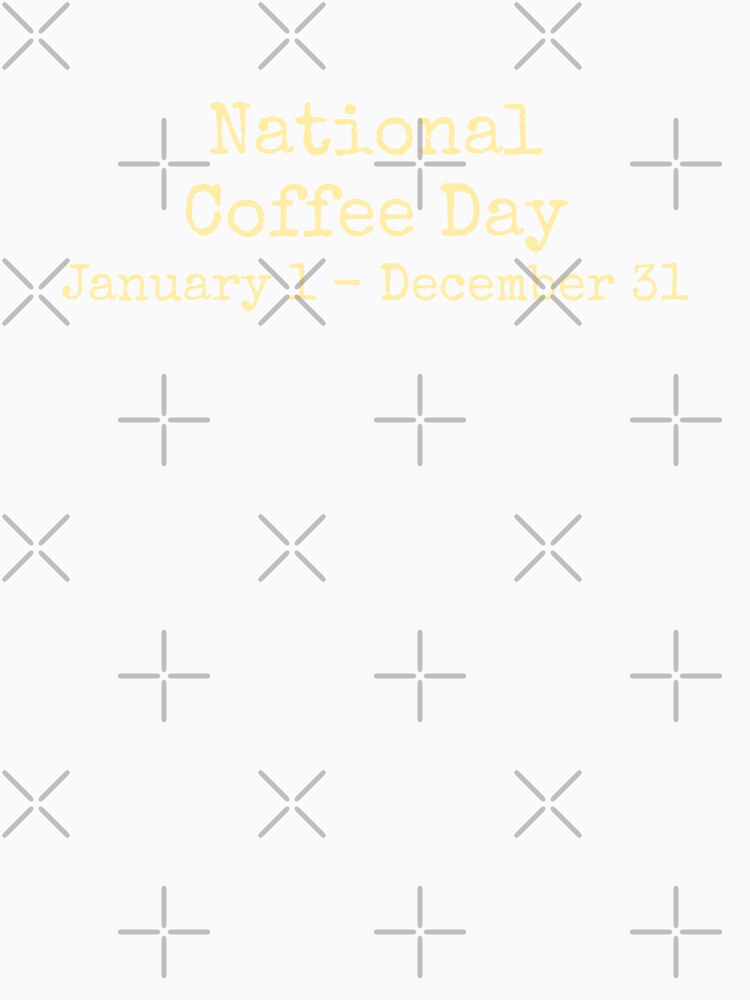 National Coffee Day January 1 - December 31 by DemureArtsy