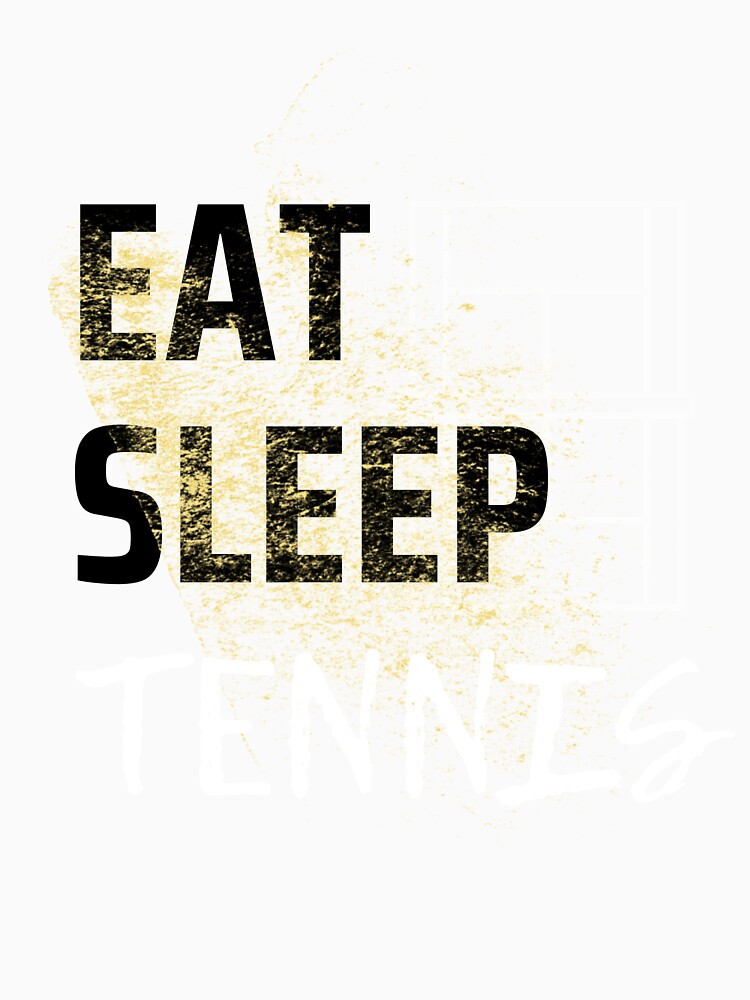 Eat Sleep Tennis b by yasarh