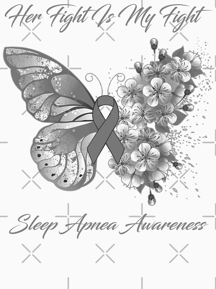 Her Fight Is My Fight Sleep Apnea Awareness Butterfly Ribbon Gifts by Adropine