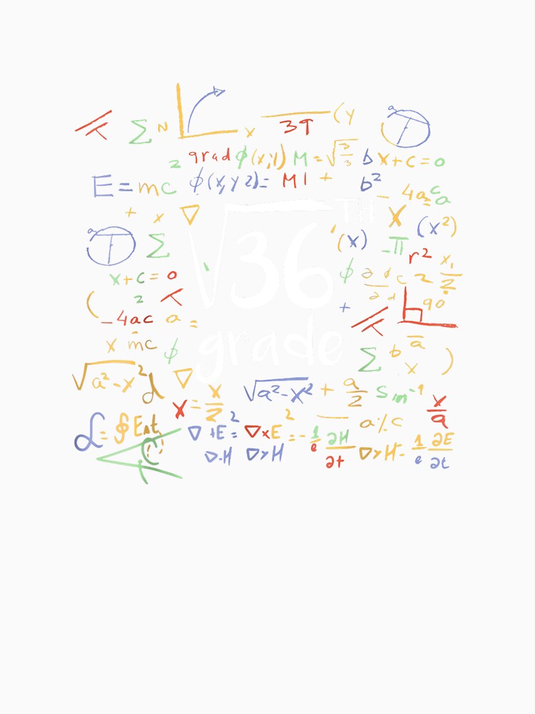 First Day of School 6th Grade Square Root of 36 Math Teacher T-Shirt by PrintWaveMagic