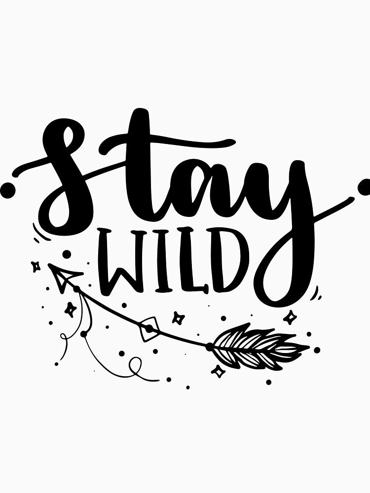 Stay Wild by gaciamingeo12