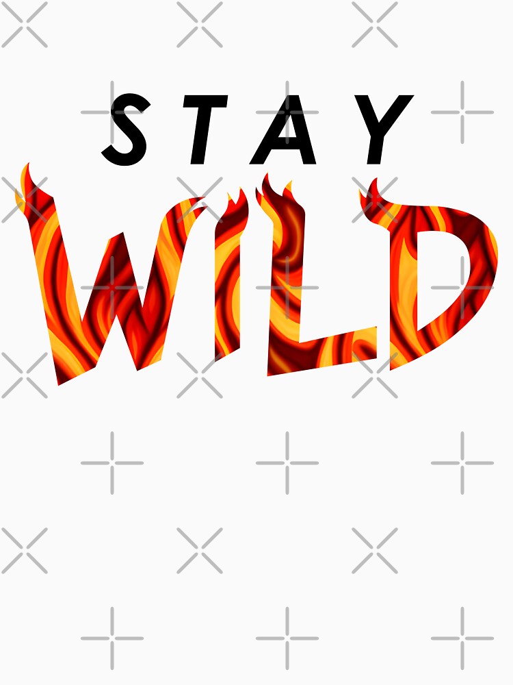 Stay Wild by Tia-tez