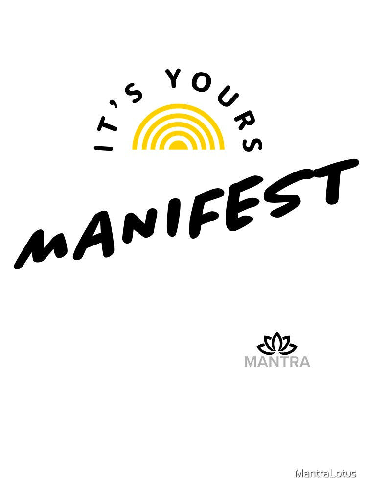 Manifest by MantraLotus