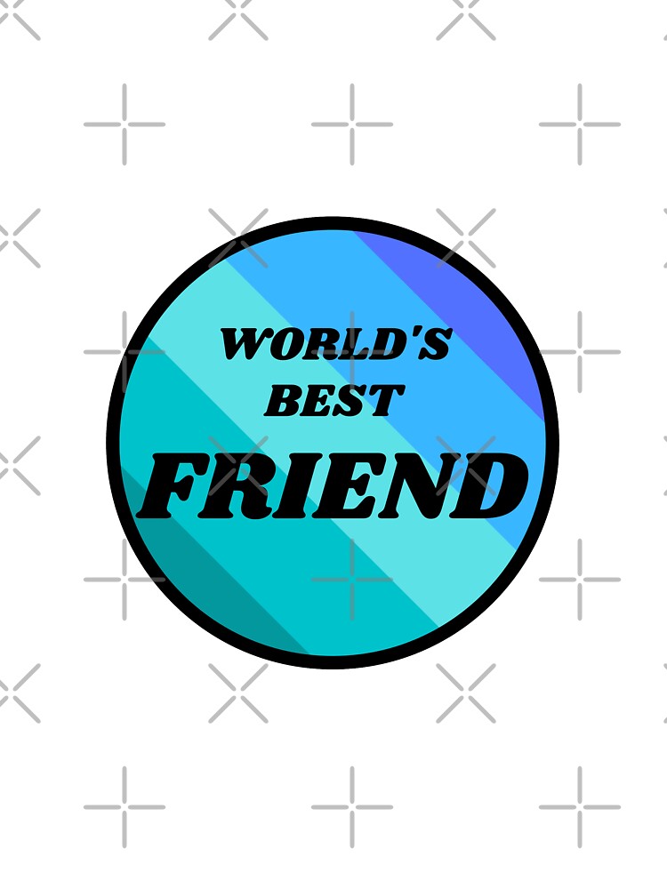 Worlds best Friend BLUE by HybrisStudio