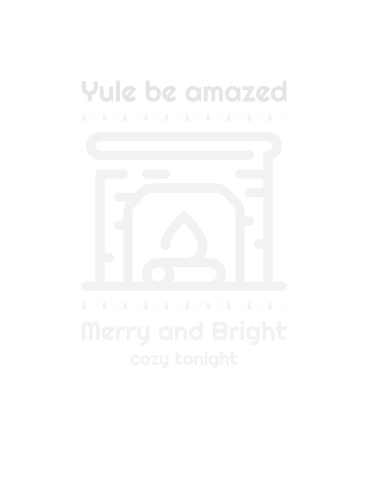 Yule be amazed Merry and bright  cozy tonight by posolife