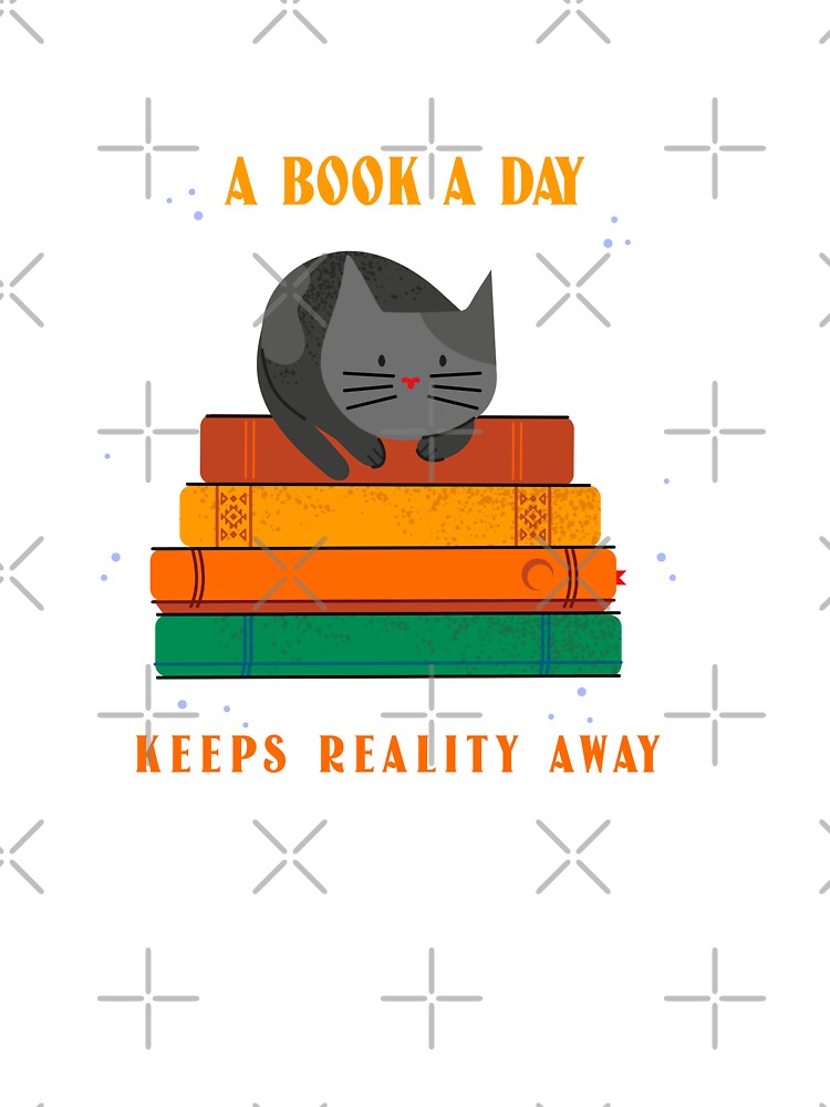A Book A Day Keeps Reality Away | Cute Book Lover Reading Design by swdesigns714