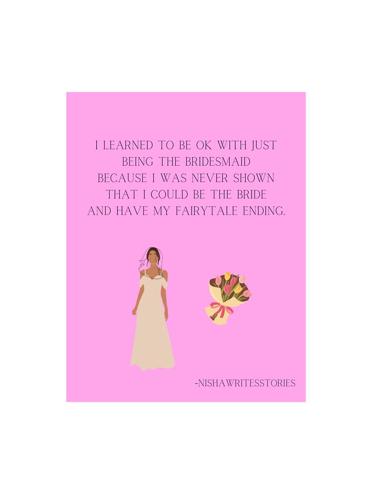 Always the Bridesmaid, Never the Bride-Poem by nishawritesstories