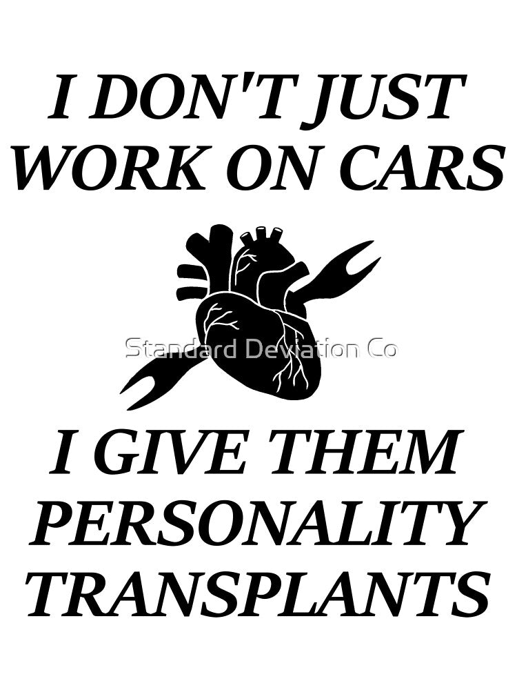 Mechanic Personality Transplant Black by Standard Deviation Co