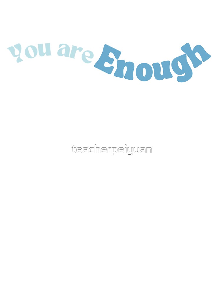 You are enough blue by teacherpeiyuan