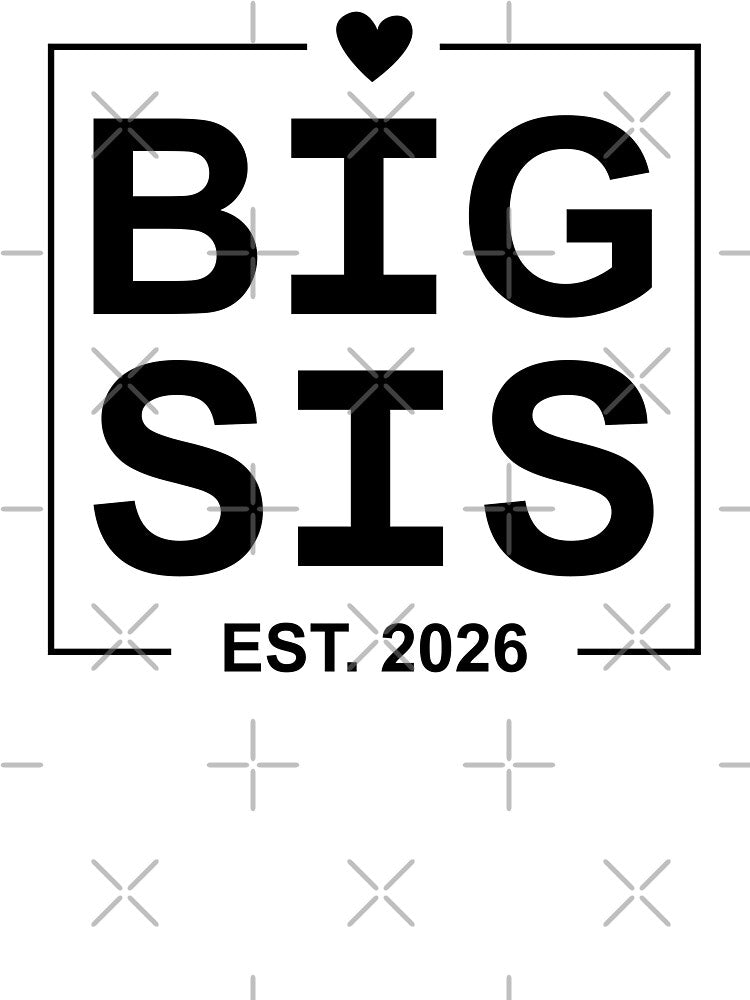 Big Sis Est 2026 by PaulSDesign