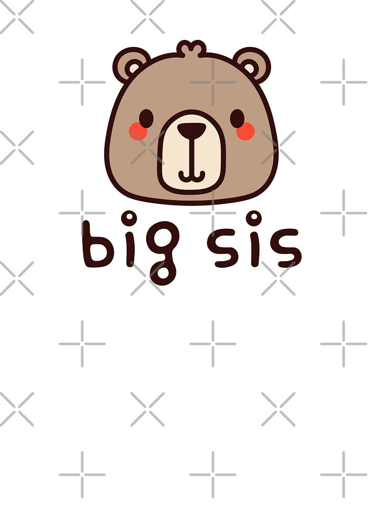Big Sis Bear - Cute Gift For Your Big Sister by patternjp