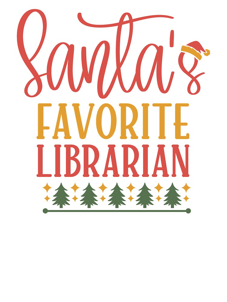 Santas Favorite Librarian by CozyGraphicShop