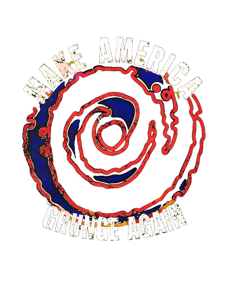 Make America Grunge Again Distressed Spiral Graphic by JarvisBalistr