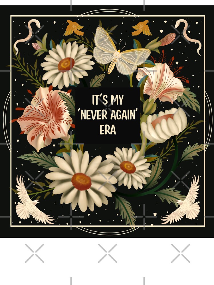 It’s my never again era by visionsinblue