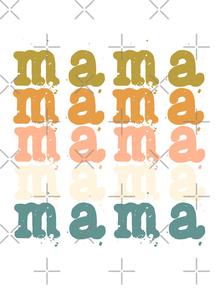 Mama mama mama design in retro colors by InnaMGraphic