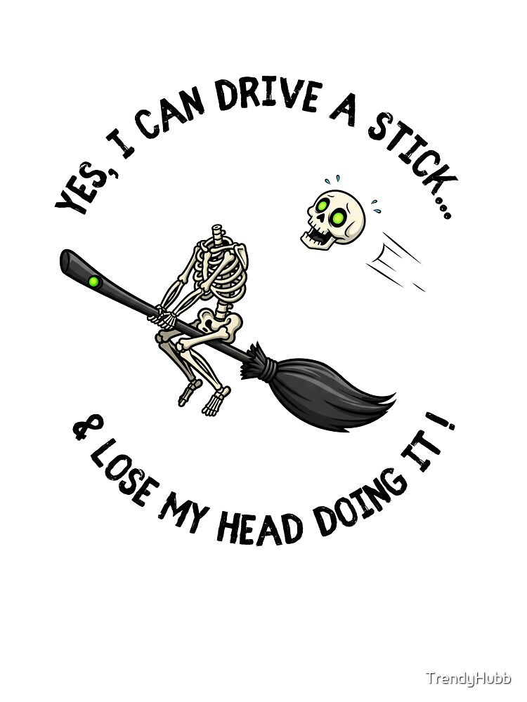 Halloween skeleton t shirt | Yes i can drive a stick t shirt by TrendyHubb