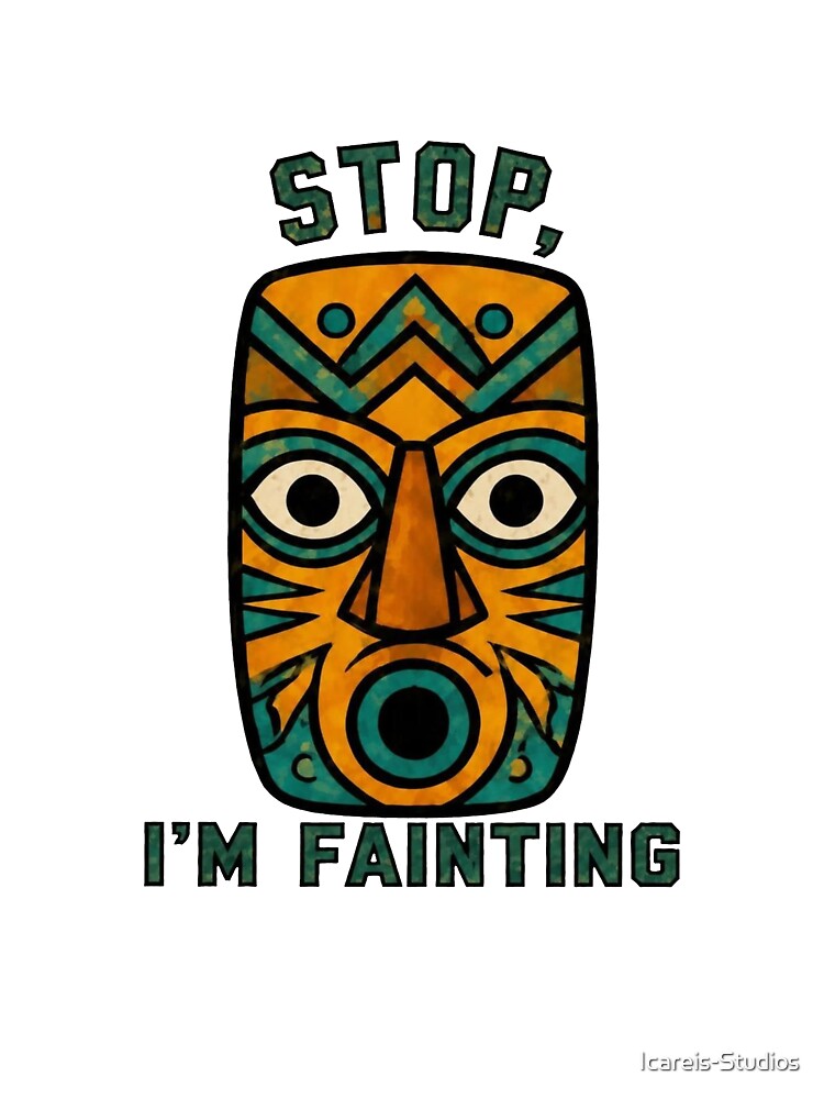 Tiki Mask – Stop I’m Fainting by Icareis-Studios