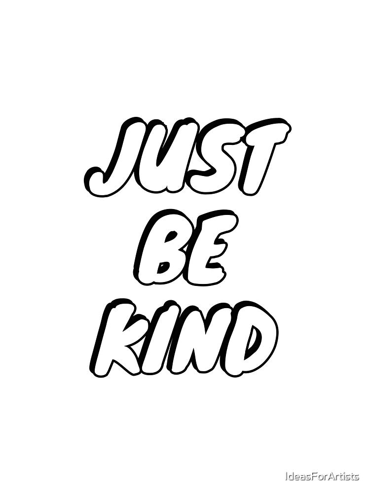 Just be kind by Inspirationmotivation