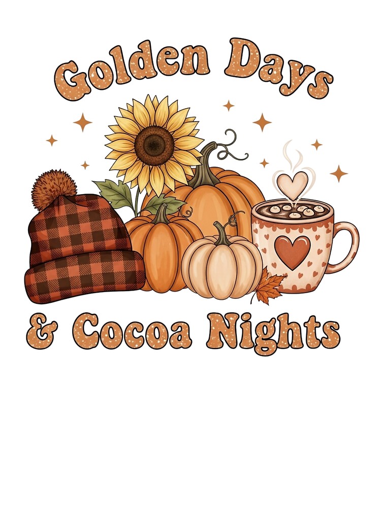 Golden Days Cocoa Nights Autumn Pumpkin Hot Chocolate Graphic by FestivityFinds