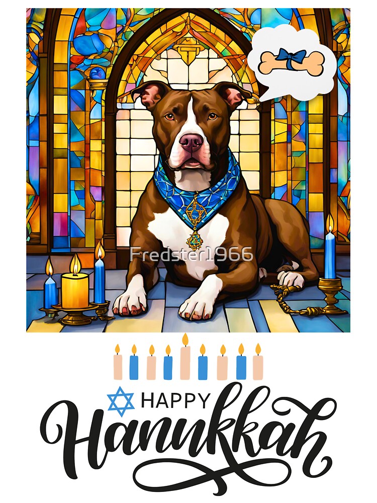Happy Hanukkah Pitbull – Adorable Stained Glass Menorah Dog Art by Fredster1966